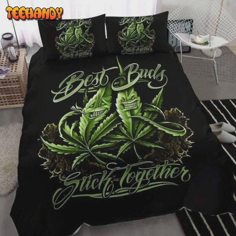 Best Buds Weed Stick Together Duvet Cover Bedding Sets