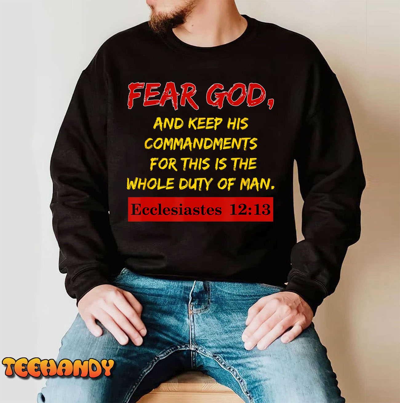 Bible Verses, Fear God and keep His Commandments. scripture T-Shirt