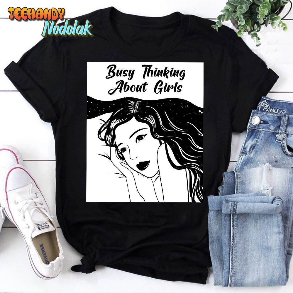 Busy Thinking About Girls Lesbian Vintage T-Shirt, Busy Thinking Shirt