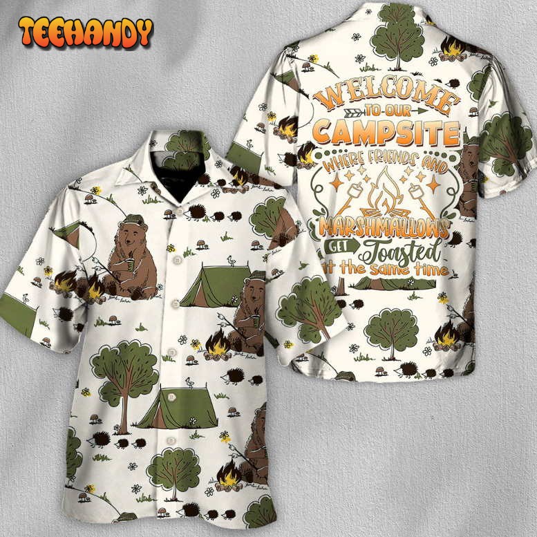 Camping Welcome To Our Campsite Hawaiian Shirt