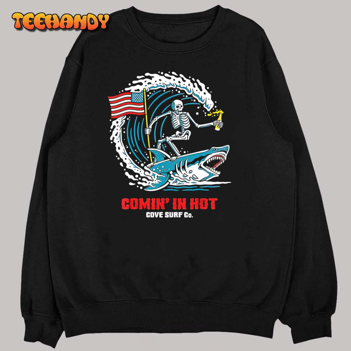 Comin’ In Hot Cove Surf Co T-Shirt