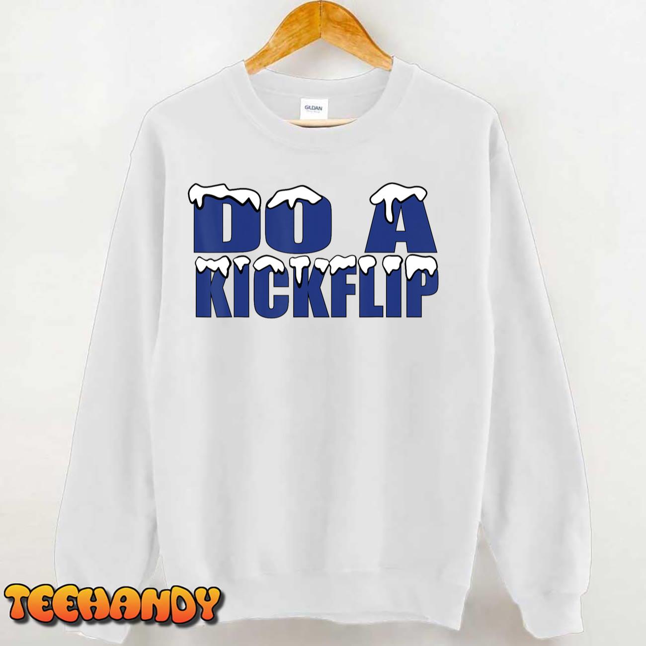 Do a Kickflip Football Soccer Fan DO A KICKFLIP Trending T-Shirt