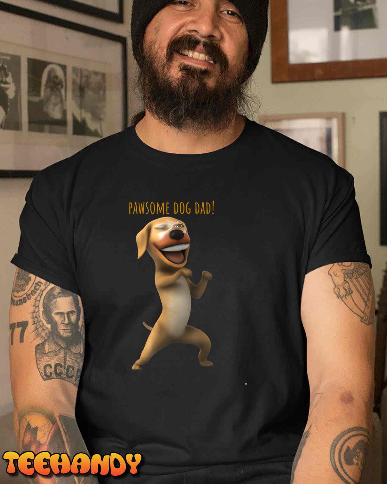 Dog Dad Gifts For Men, Gifts For Pet Owners, Pet Lover Gifts T-Shirt