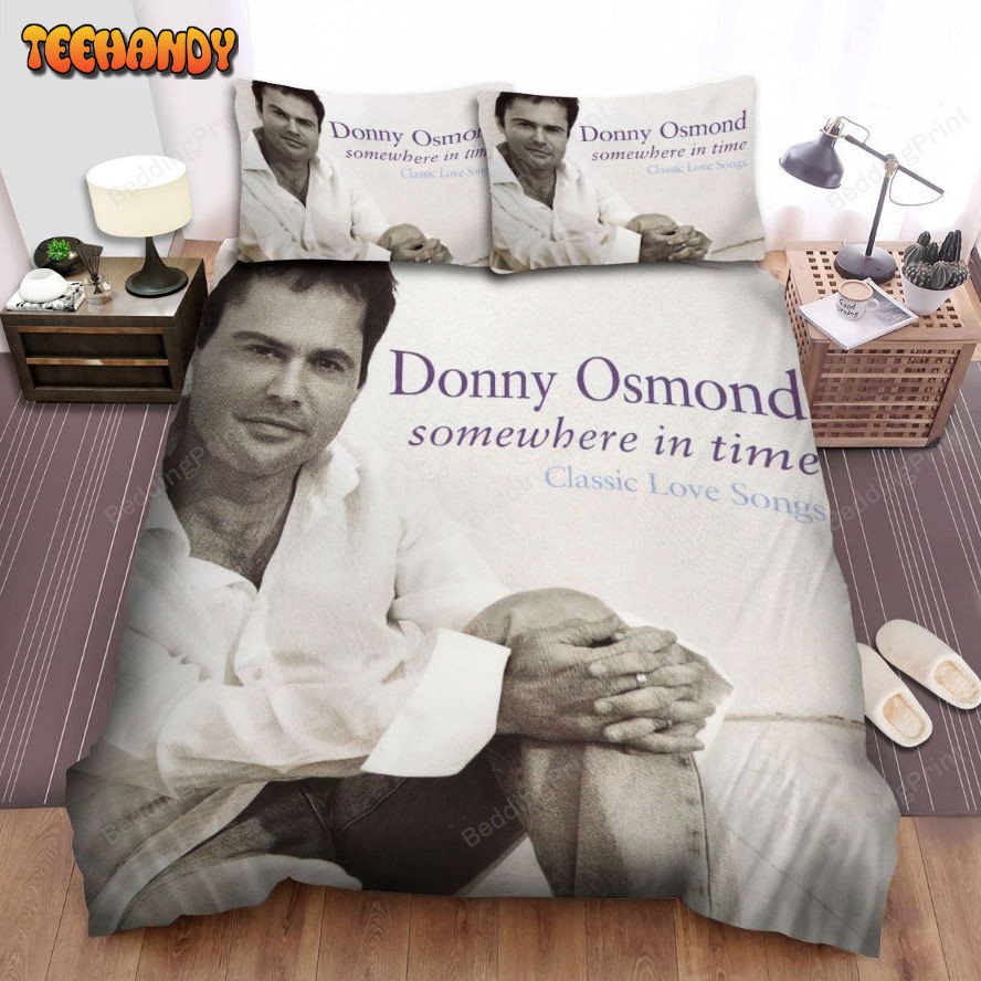 Donny Osmond Somewhere In Time Classic Love Songs Duvet Cover Bedding Sets