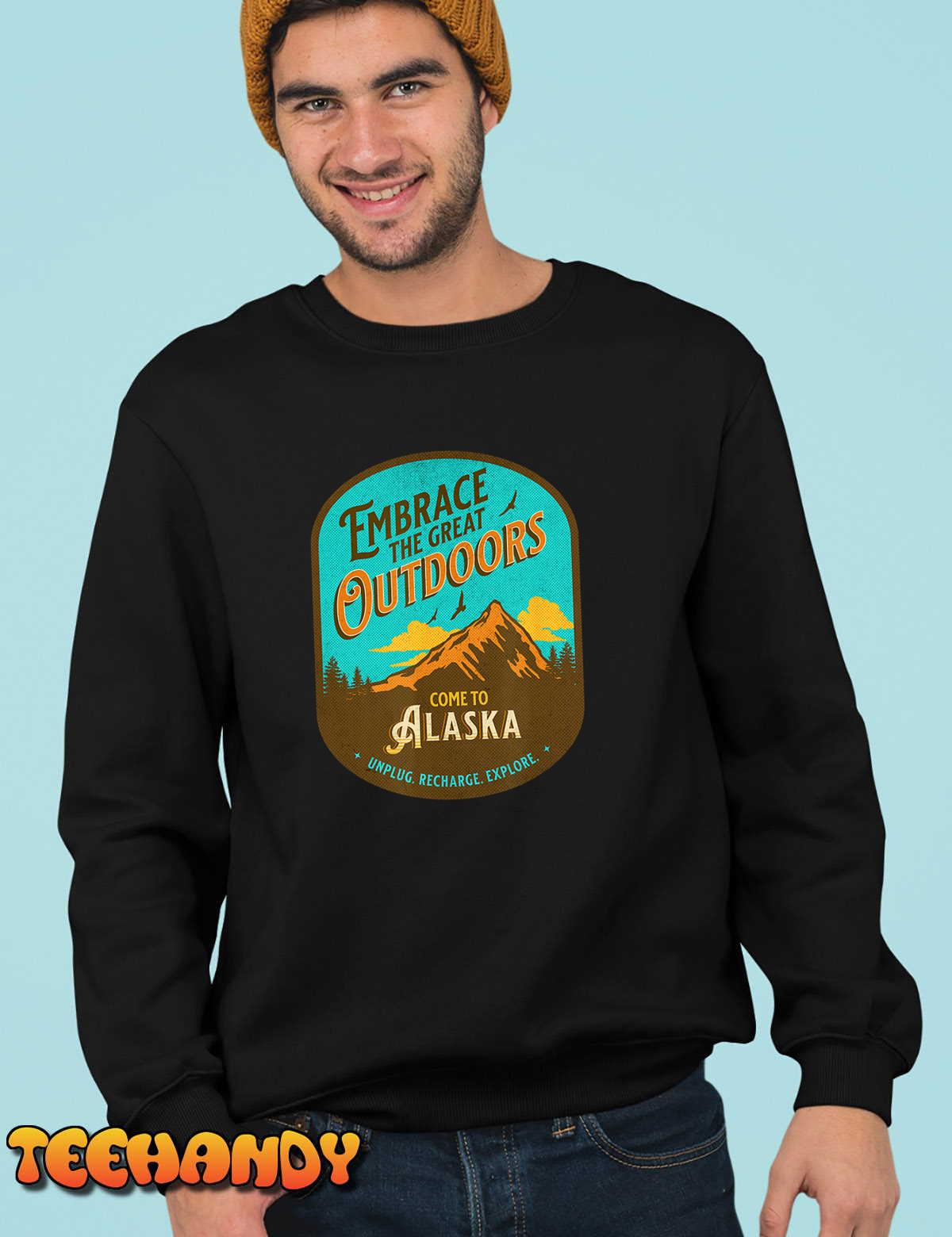 Embrace the Great Outdoors Unplug Recharge Rediscover Alaska T-Shirt