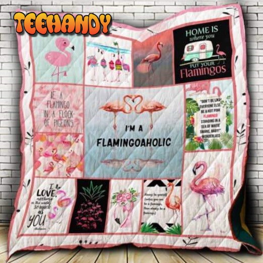 Flamingoaholic Customize Quilt Blanket