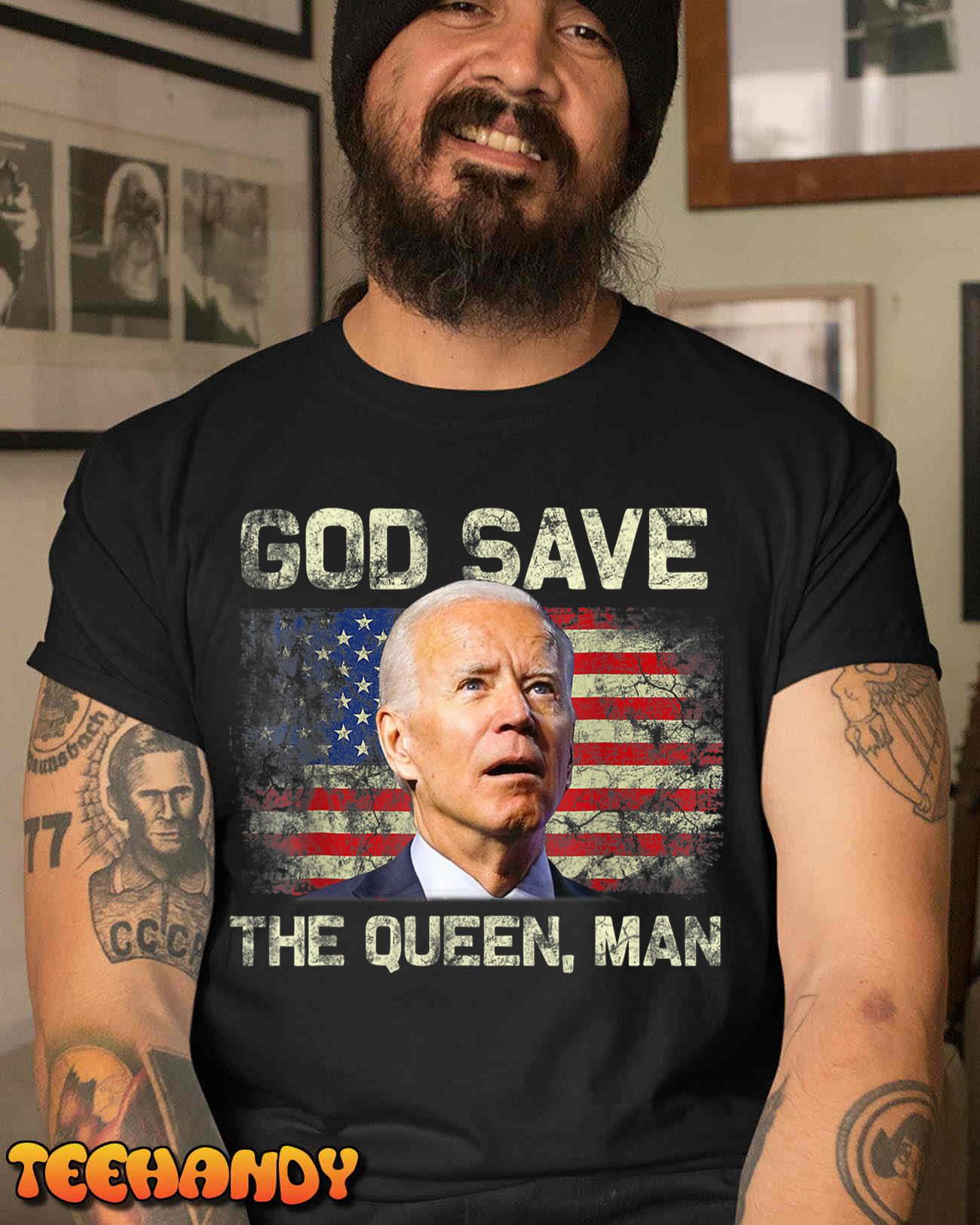 God Save The Queen, Man Funny Joe Biden T-Shirt