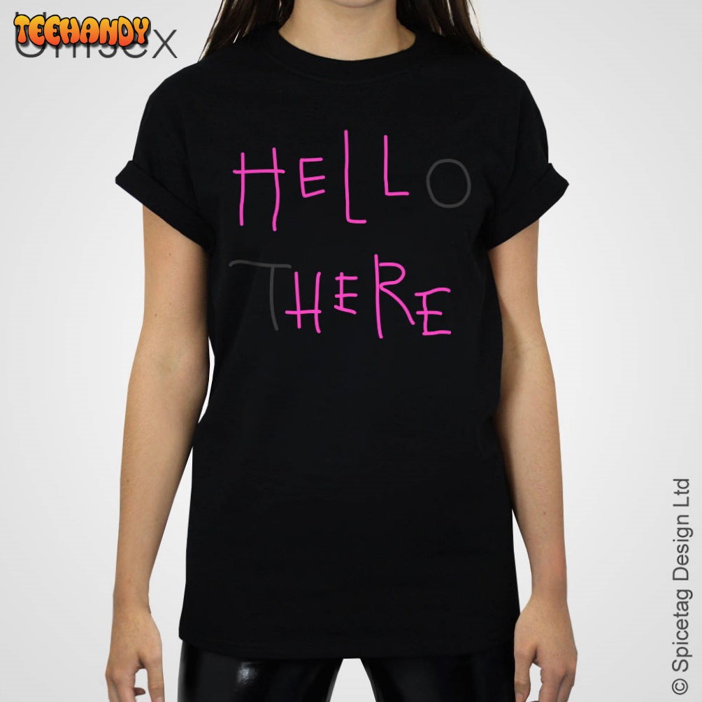 Hell Here T-shirt Pink Neon Sign Hello There Tshirt Film Movie Top Unisex Shirt