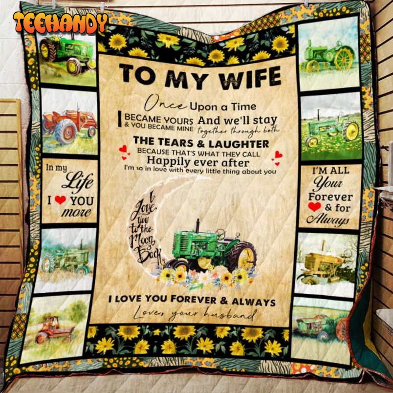 I Became Yours And You Became Mine Farmer 3D Quilt Blanket