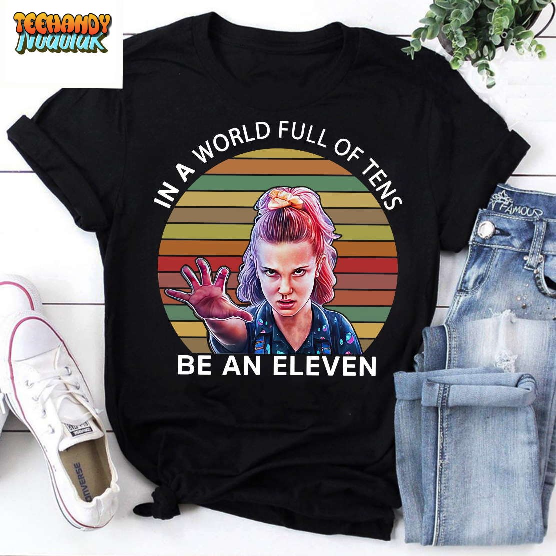 In A World Full Of Tens Be An Eleven Vintage T-Shirt, Stranger Things Shirt