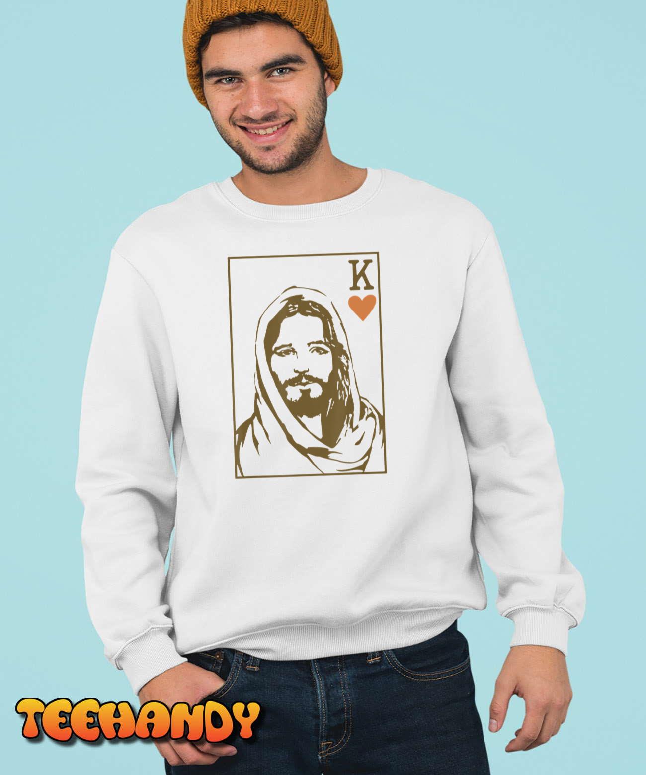 Jesus King Of Hearts Card Christian Gifts For Men Women T-Shirt