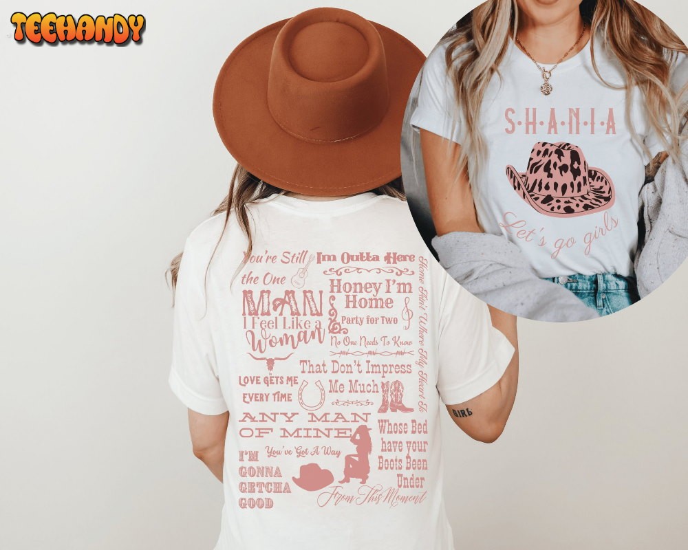 Lets Go Girls Shania Twain Tracklist Unisex T Shirt