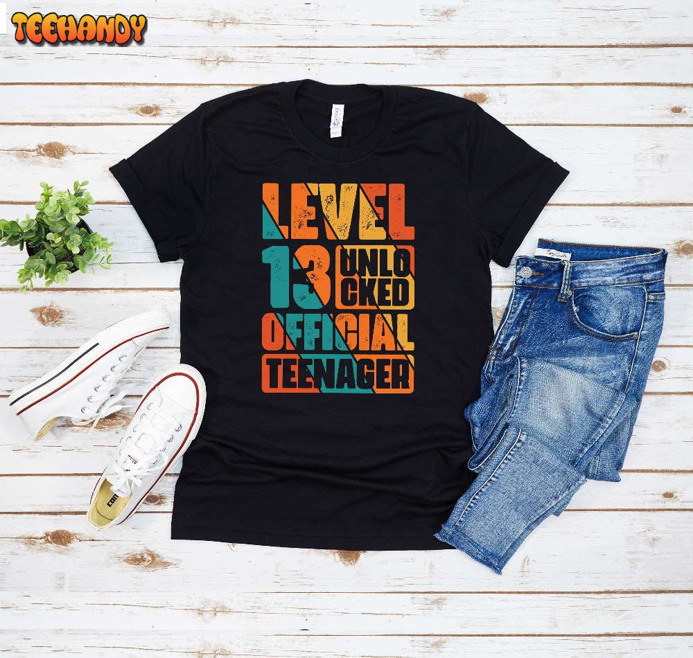 Level 13 Unlocked Official Teenager Birthday Shirt, Official Teenager Shirt