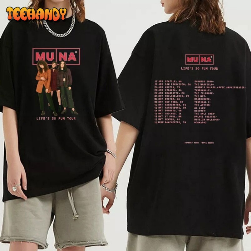 Muna Band Life’s So Fun Tour 2023 Shirt,  Life’s So Fun Concert 2023 Shirt