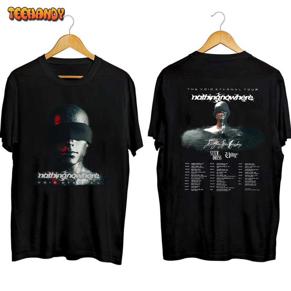 Nothing Nowhere The Void Eternal Tour 2023 Shirt, Nothing Nowhere Fan Shirt