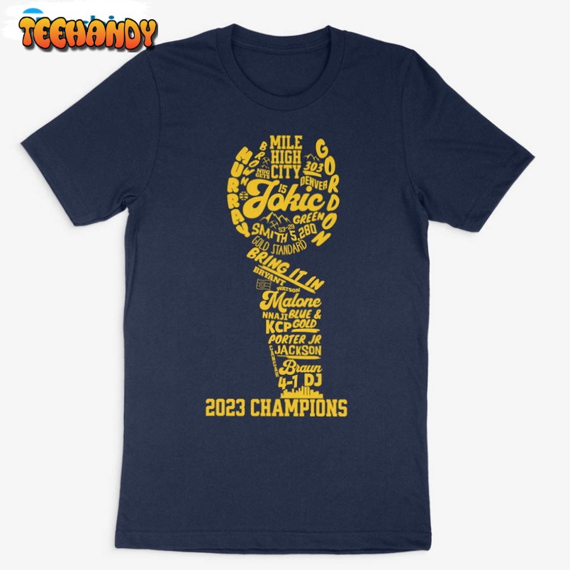 Nuggets Denver Champions Unisex T Shirt