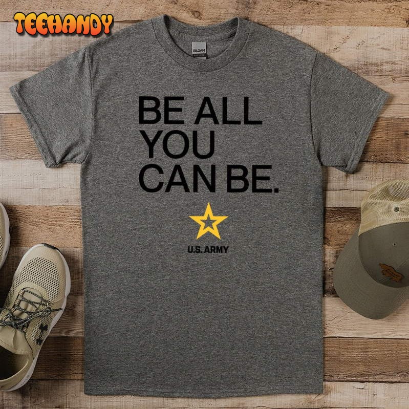 Offically Licensed US Army T-shirt, United States Army Be All You Can Be Shirt