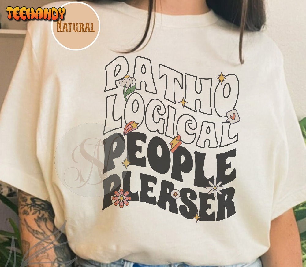 Pathological People Pleaser T-shirt, You’re Losing Me Swiftie Shirt