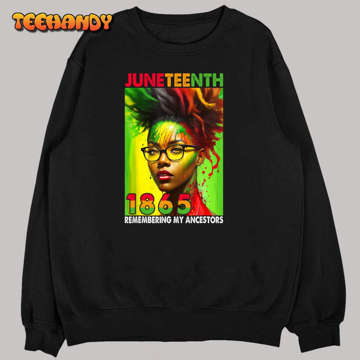 Remembering My Ancestors Juneteenth Black Women T-Shirt