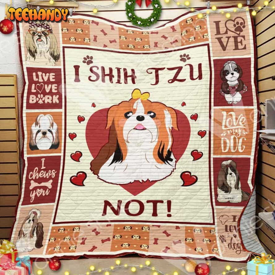 Shih Tzui Shih Tzu Not 3D Quilt Blanket