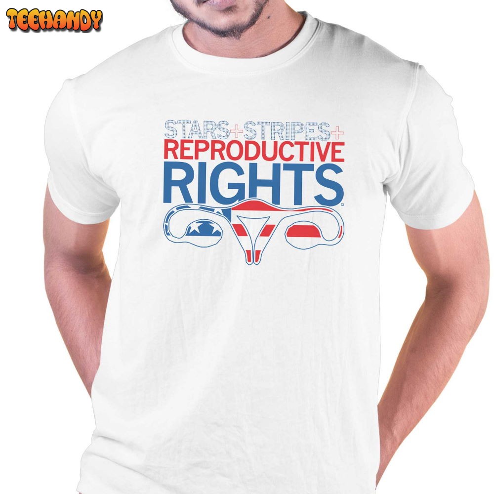 Stars Stripes And Reproductive Rights Shirt