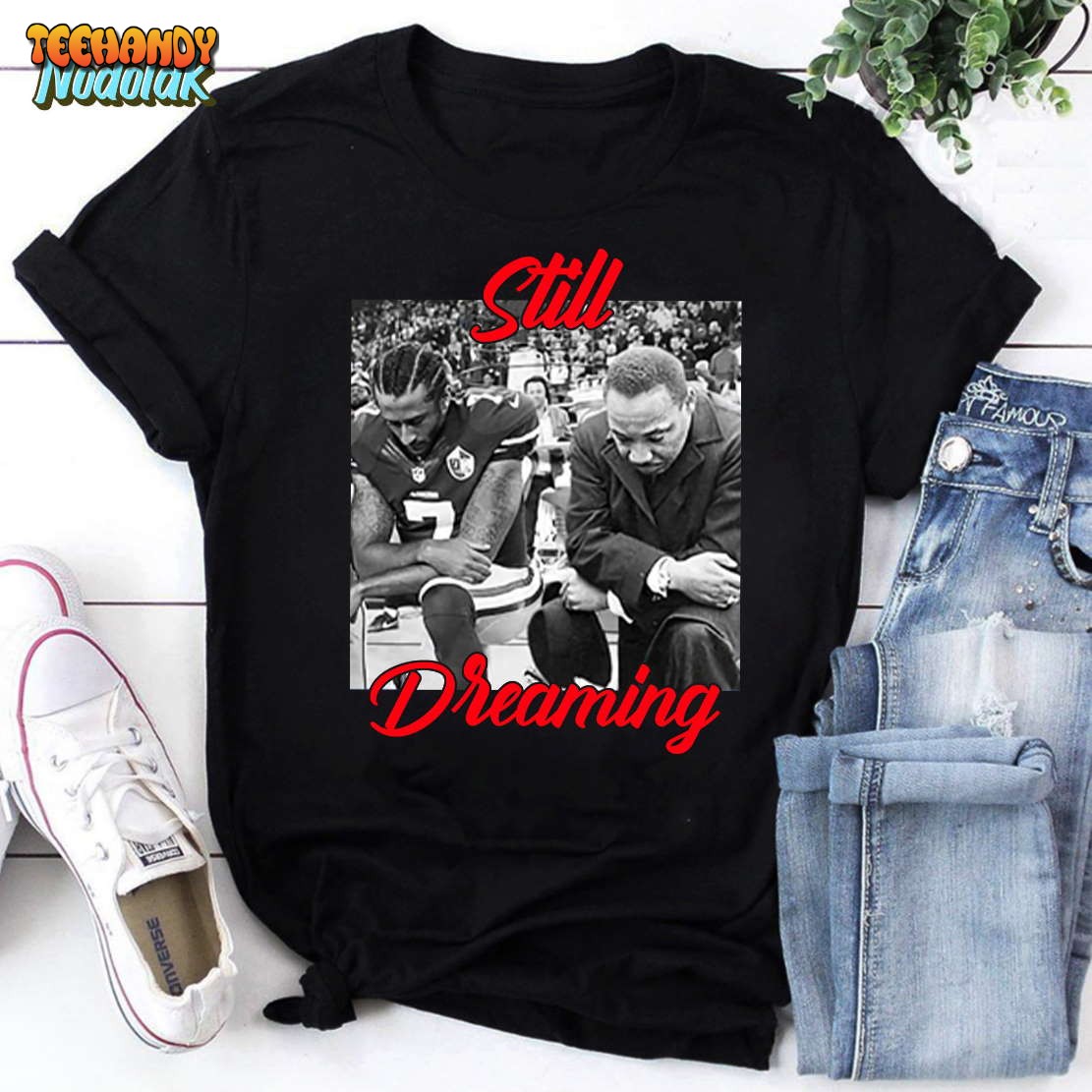 Still Dreaming Colin I’m with Kap Vintage T-Shirt, Colin Kaepernick Shirt