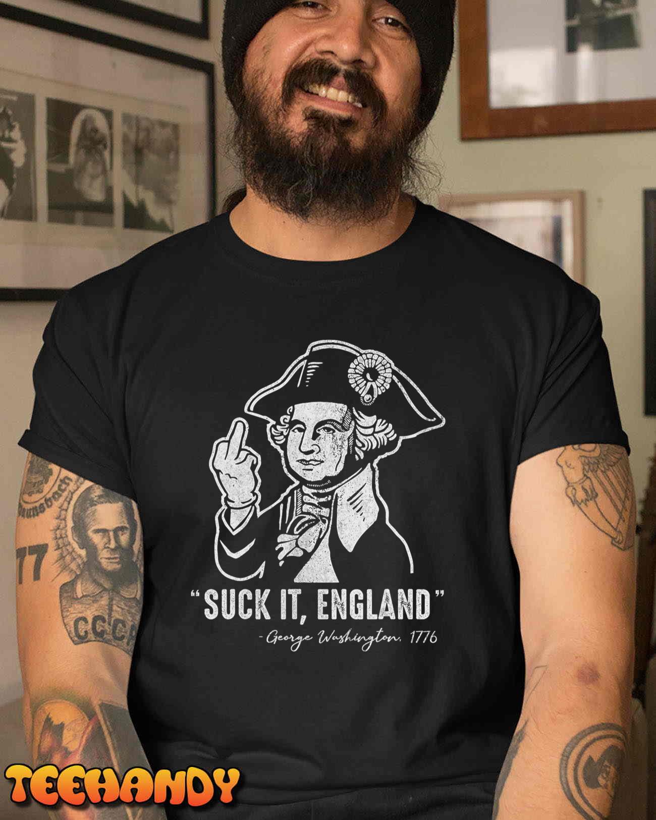 Suck It England Funny 4th of July George Washington 1776 T-Shirt