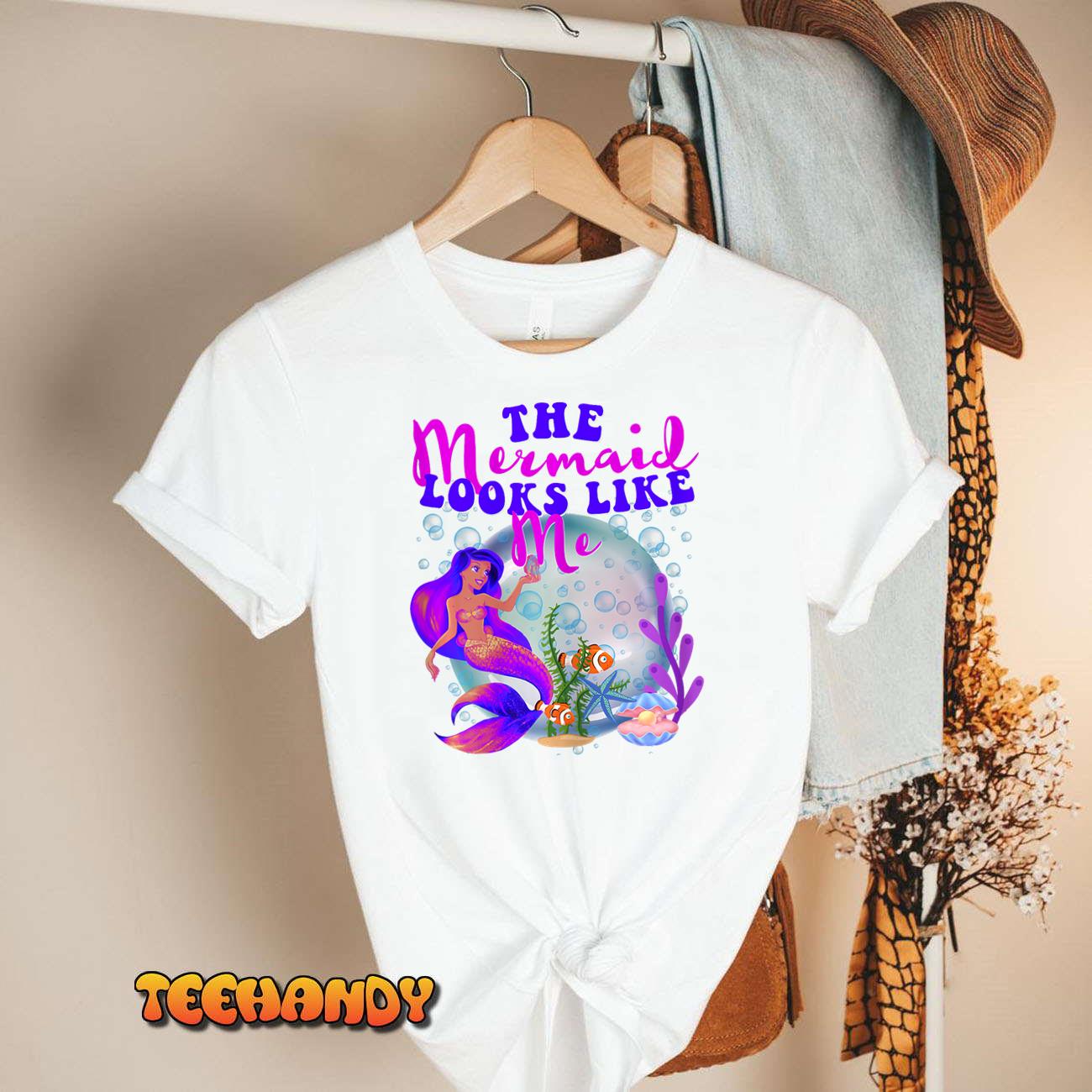 The Mermaid Looks Like Me Black Girl Shirt T-Shirt