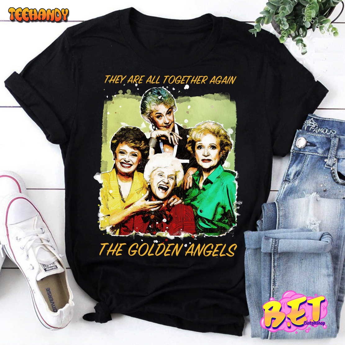 They Are All Together Again The Golden Girls Angels Vintage T-Shirt