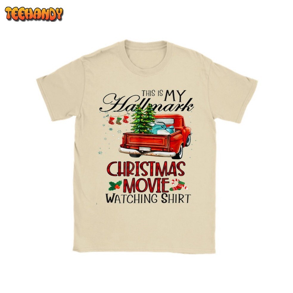 This Is My Hallmark Christmas Movie Watching T Shirt