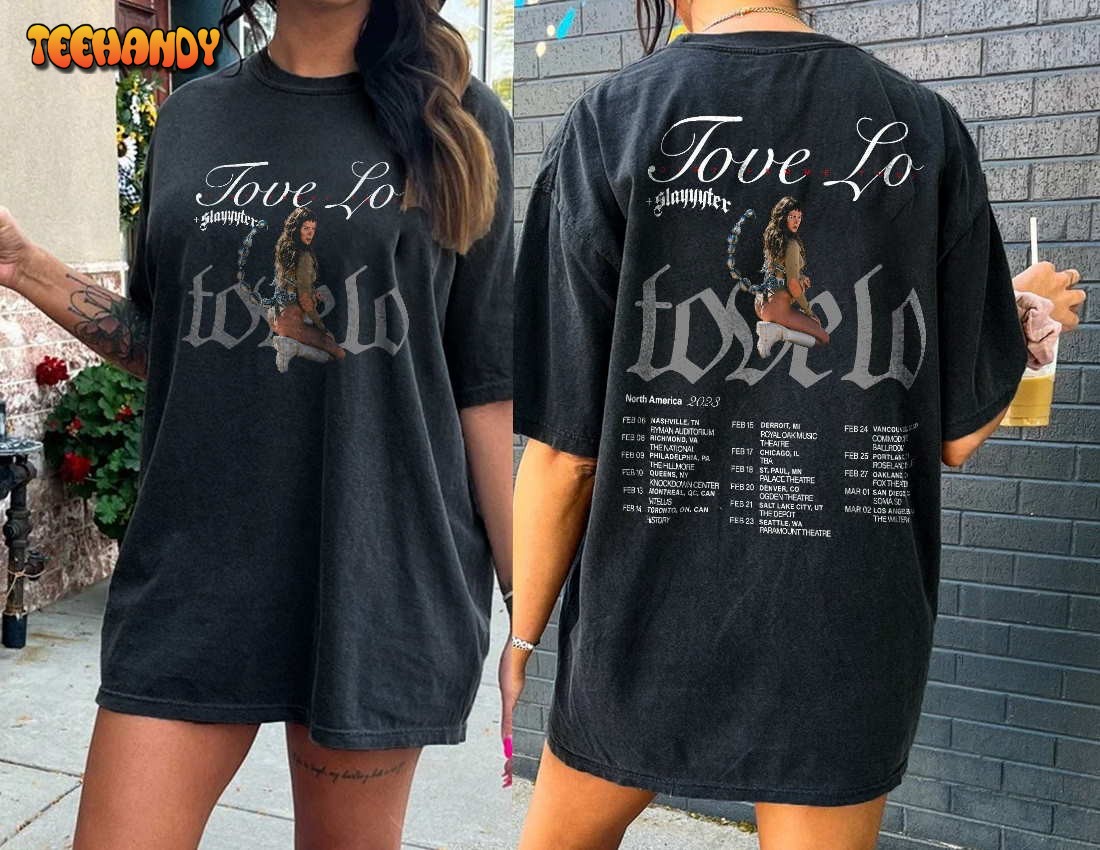 Tove Lo Dirt Femme North American 2023 Tour Shirt, Tove Lo Dirt Femme T-shirt