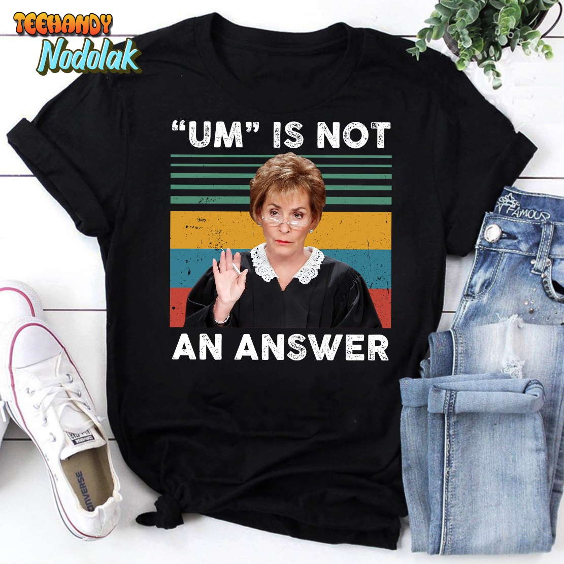 Um Is Not An Answer Vintage Sunset T-Shirt, Judy Sheindlin Shirt