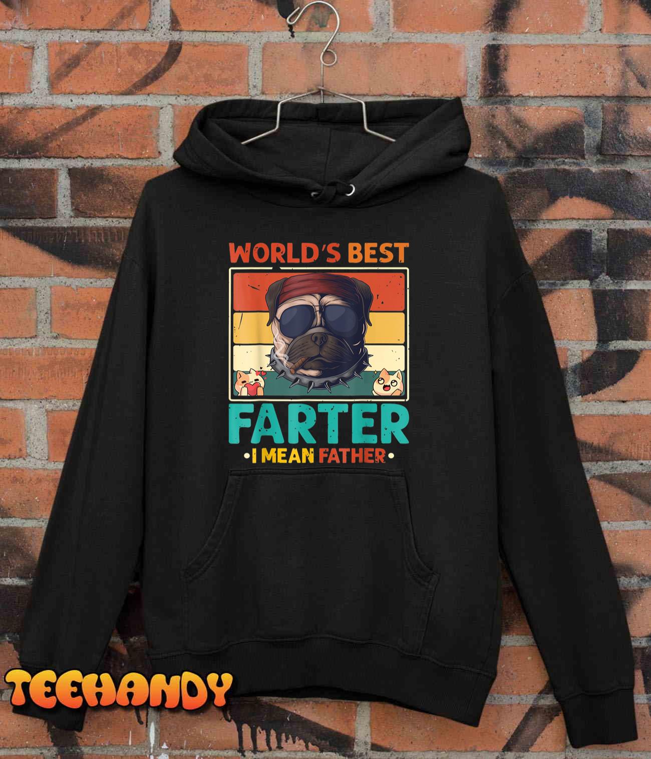 Worlds Best Farter I Mean Father Best Dad Ever Cat & Dog T-Shirt