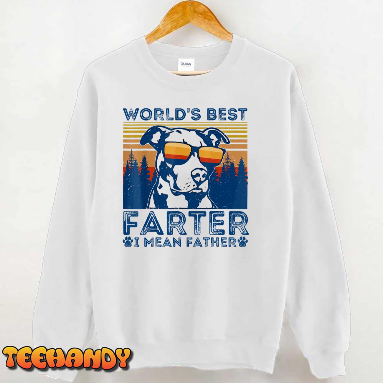 Worlds Best Farter I Mean Father Best Dad Ever Cool Dog Mens T-Shirt