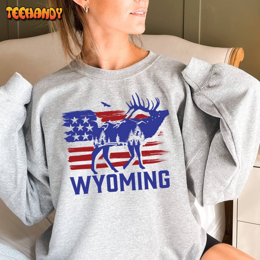 Wyoming Sweatshirt Wyoming Patriotic ShirtSweatshirt Wyoming Elk Shirt