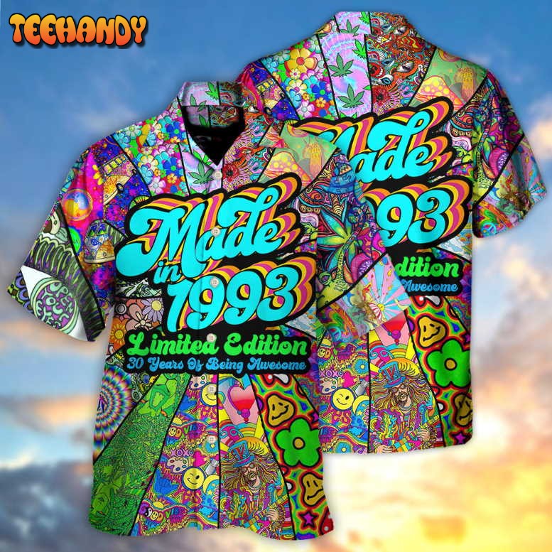 Age – Made in 1993 Limited Edition 30 Years Of Being Awesome Hawaiian Shirt