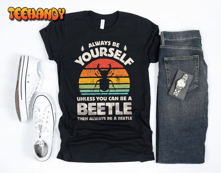 Always Be Yourself Beetle Sunset Shirt