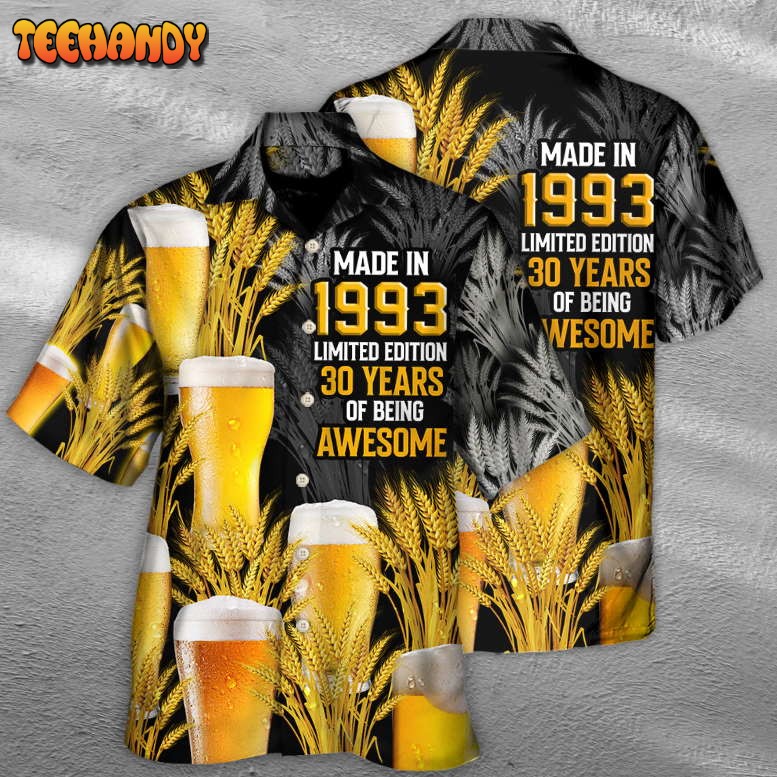 Beer Happy Drinking Beer Made In 1993 Hawaiian Shirt