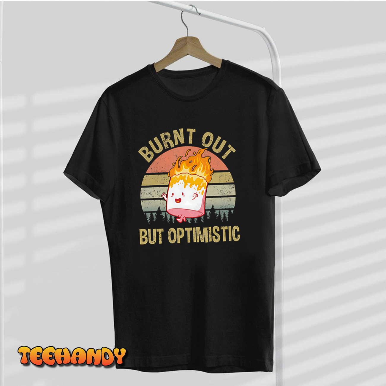 Burnt Out But Optimistic – Retro Vintage Sunset T-Shirt