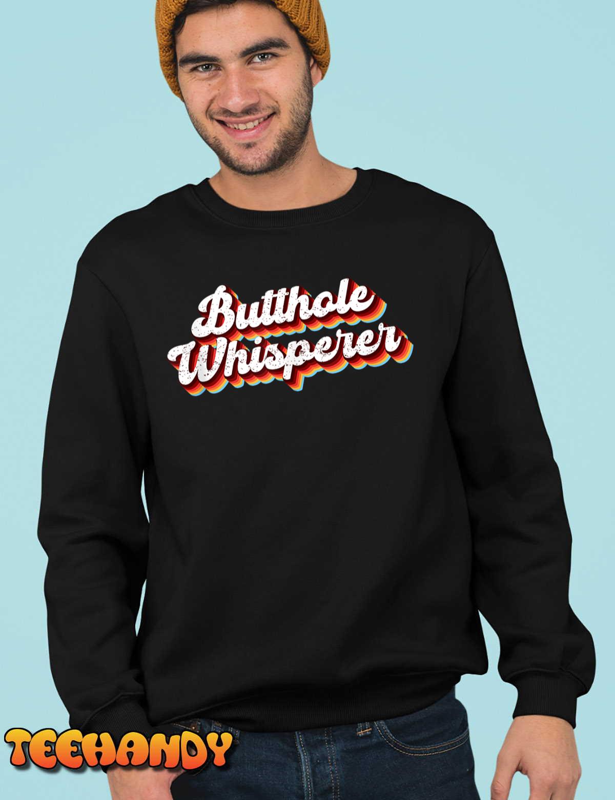 Butthole Whisperer Sarcastic Jokes Retro Funny Gift Tank Top
