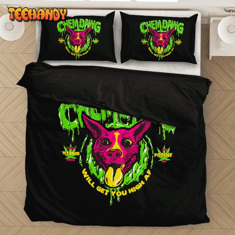 Chemdawg Strain Sativa Hybrid Indica Potent Marijuana Bedding Set