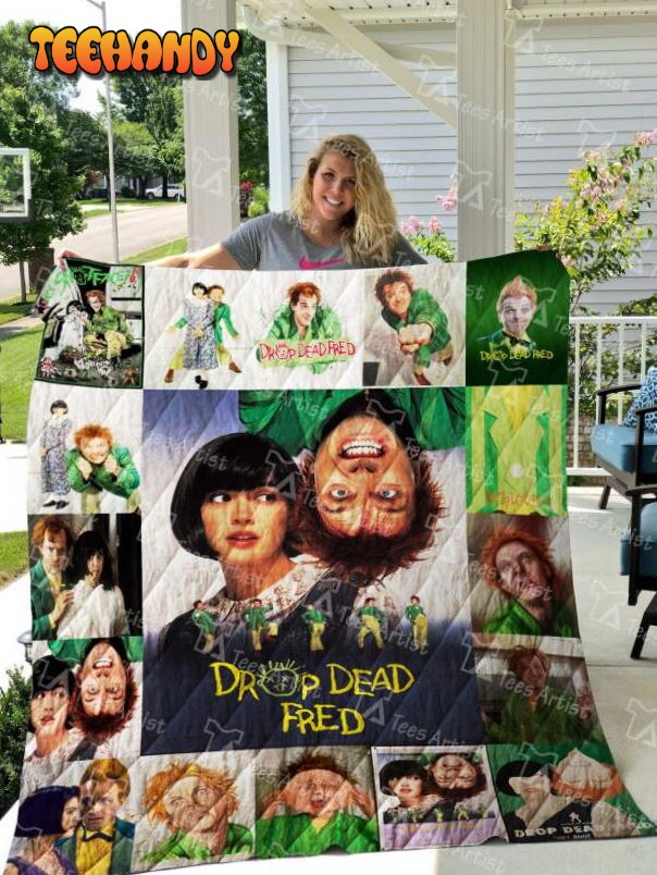 Drop Dead Fred 3D Customized Quilt Blanket