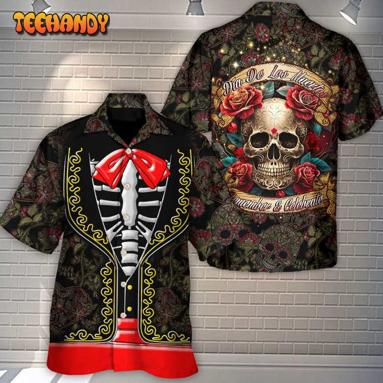 Festival Day Of The Dead De Los Muertos Remember Celebrate Hawaiian Shirt