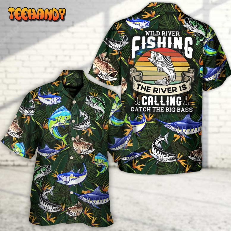 Fishing Wild River Fishing Catch The Big Bass Hawaiian Shirt