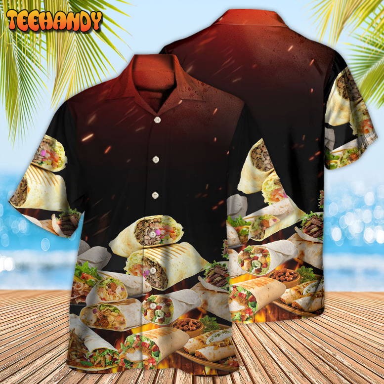 Food Burritos Fast Food Delicious Hawaiian Shirt