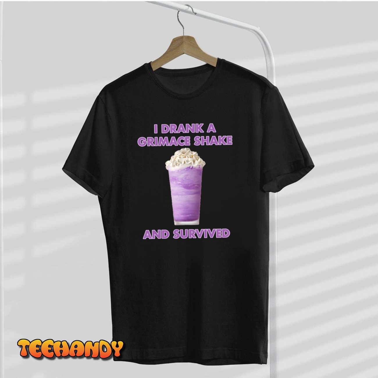 I drank A Grimace Shake And Survived T-Shirt