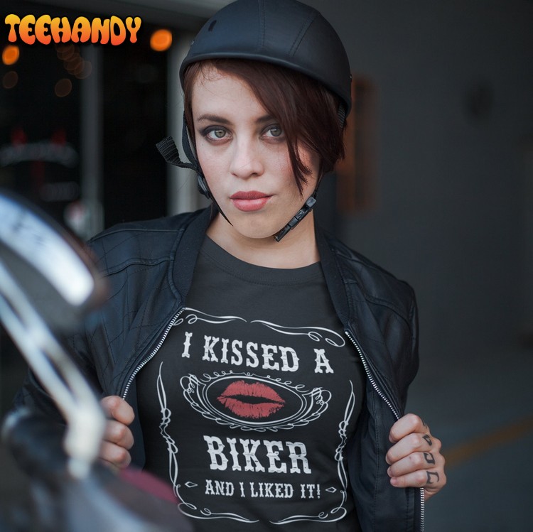 I Kissed a Biker, Motorcycle Shirt for Motorcycle Lover