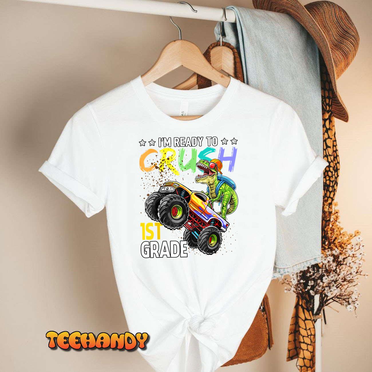 Im Ready To Crush 1st Grade Dinosaur Boy First Day of School T-Shirt