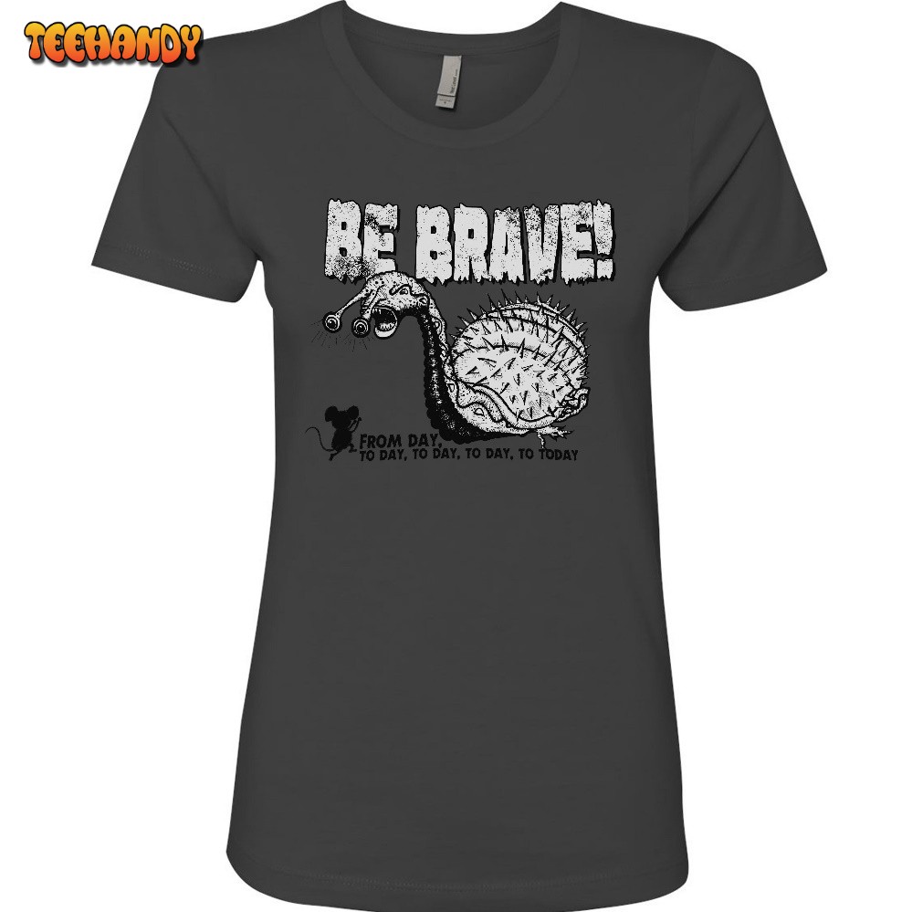 Ladies’ Modest Mouse t shirt – Be Brave shirt For Fan