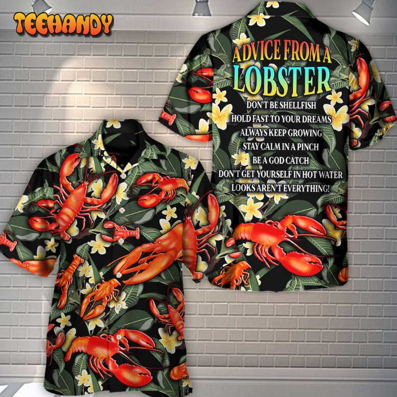 Lobster Funny Advice A Lobster Tropical Vibe Amazing Hawaiian Shirt